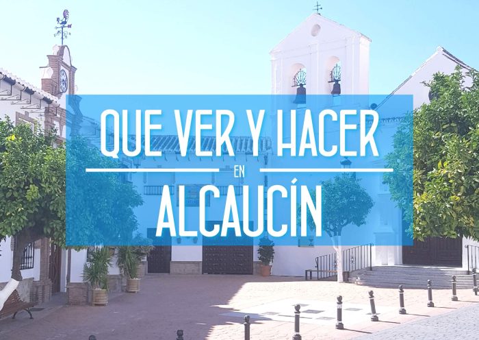 Que ver y hacer en Alcaucín Malaga
