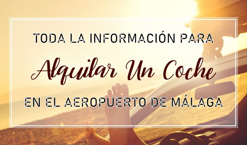 Alquilar Coche en Aeropuerto Malaga