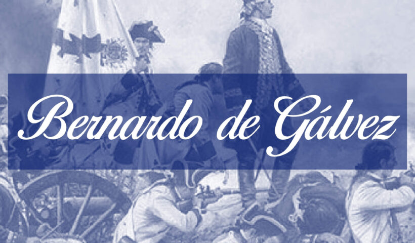 Bernardo De Galvez Malaga Historia y Biografia