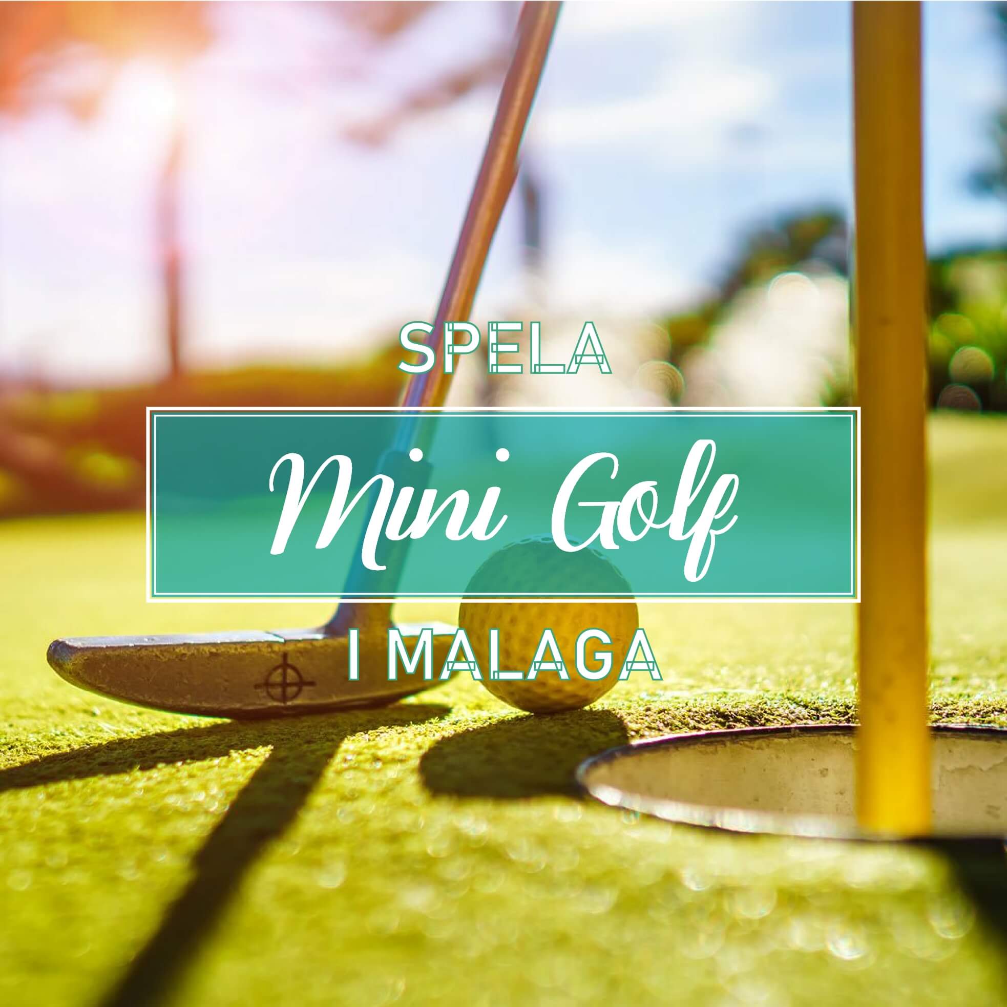 Spela Minigolf i Malaga