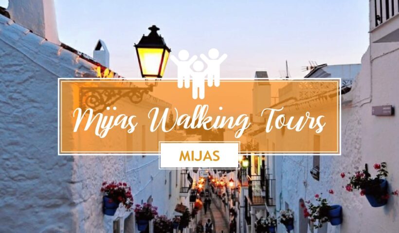Mijas Walking Tours Malaga