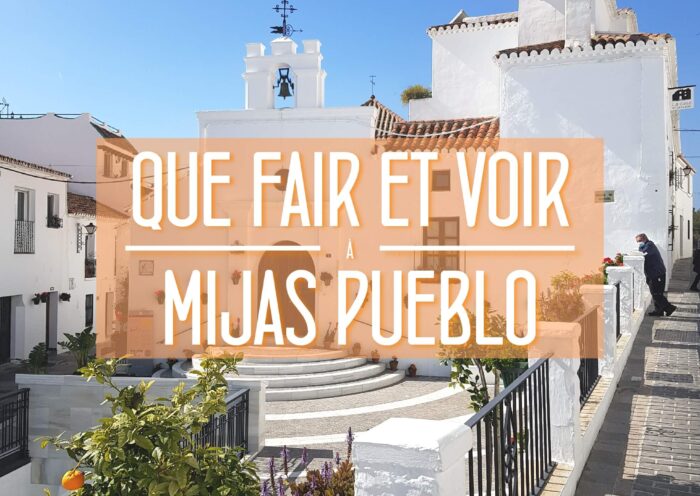 Que voir et fair a Mijas Pueblo Malaga