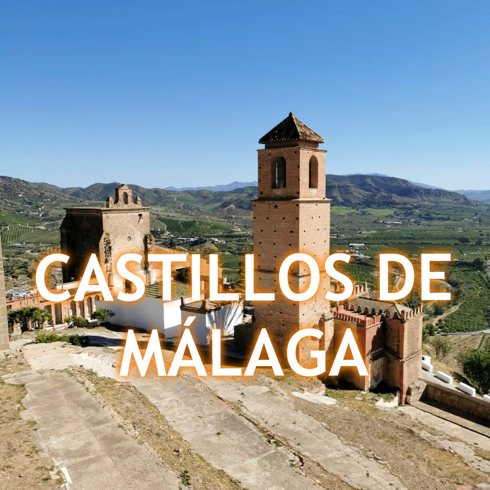 Castillos y Fortalezas de Malaga