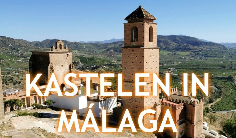 Kastelen en Forten in Malaga