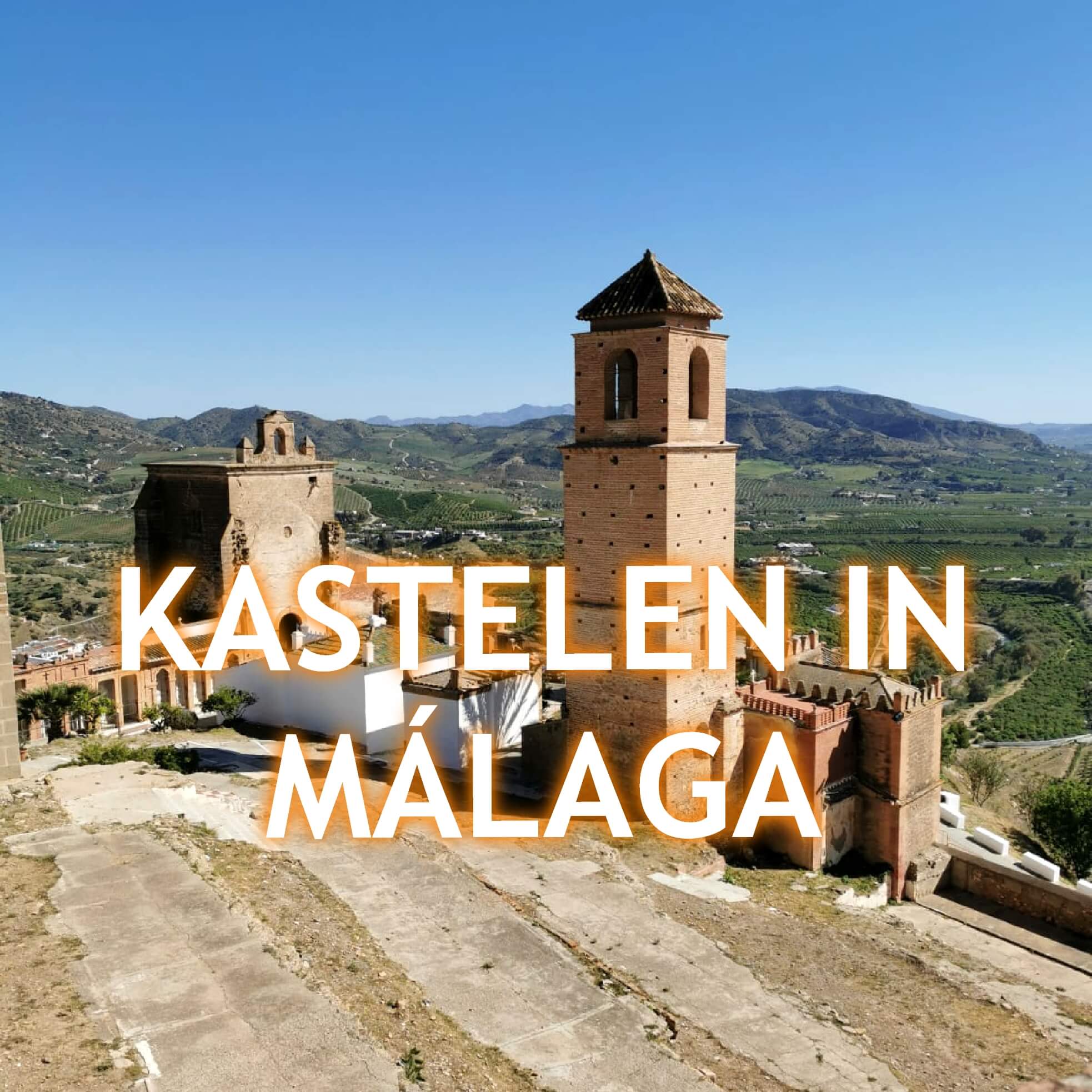 Kastelen en Forten in Malaga