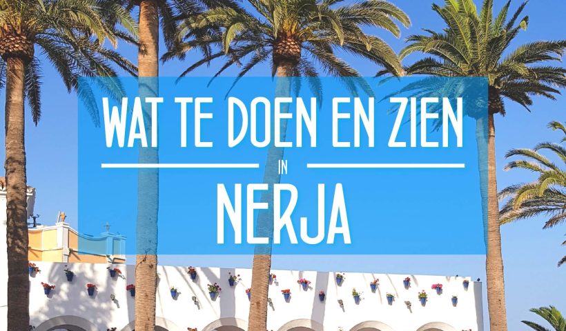 Wat te doen en zien in Nerja